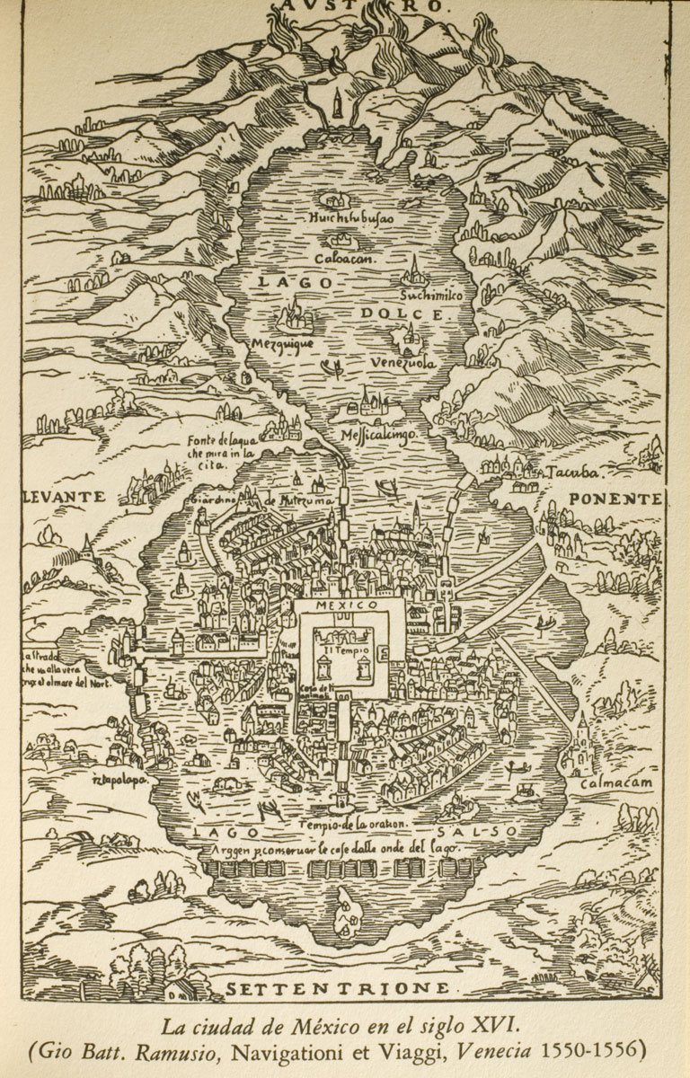 La Ciudad de México en el Siglo XVI, mapa de Giovanni Battista Ramusio.
