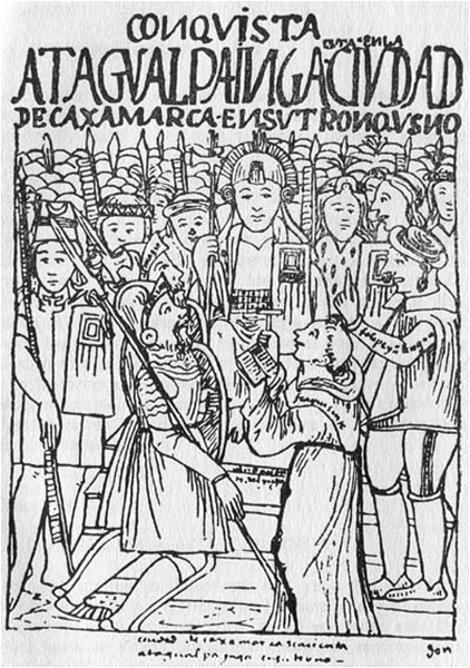 Francisco Pizarro y el emperador inca Atahualpa - Felipe Guamán Poma de Ayala, Primer nueva corónica y buen gobierno.